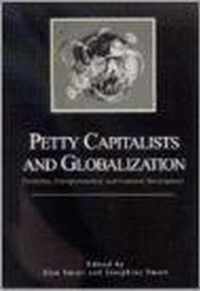 Petty Capitalists and Globalization