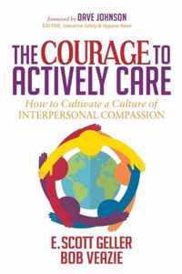 The Courage to Actively Care