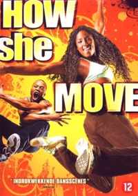 How She Move