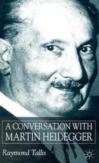 A Conversation with Martin Heidegger