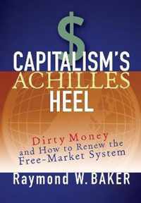 Capitalism'S Achilles Heel