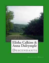 Elisha Calkins & Anna Dalrymple Descendants