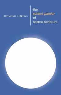 The Sensus Plenior of Sacred Scripture