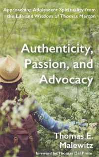 Authenticity, Passion, and Advocacy