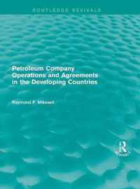 Petroleum Company Operations and Agreements in the Developing Countries