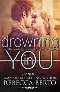 Drowning in You