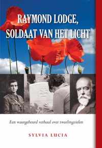 Raymond Lodge, soldaat van het licht