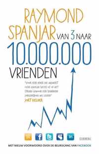 Van 3 naar 10.000.000 vrienden