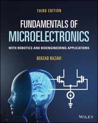 Fundamentals of Microelectronics With Robotics and  Bioengineering Applications, 3rd Edition