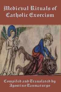 Medieval Rituals of Catholic Exorcism