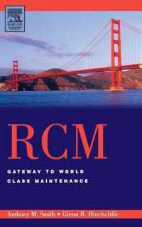 RCM--Gateway to World Class Maintenance