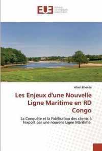 Les Enjeux d'une Nouvelle Ligne Maritime en RD Congo