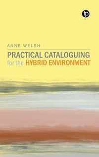 Practical Cataloguing for the Hybrid Environment