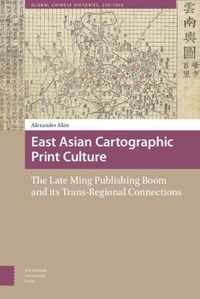 East Asian Cartographic Print Culture