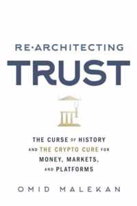 Re-Architecting Trust