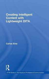 Creating Intelligent Content with Lightweight DITA