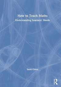 How to Teach Maths