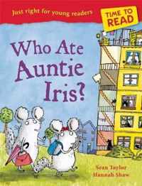 Time To Read: Who Ate Auntie Iris?