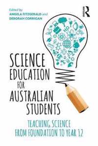 Science Education for Australian Students