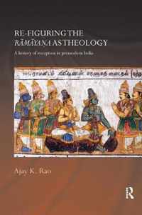 Re-figuring the Ramayana as Theology