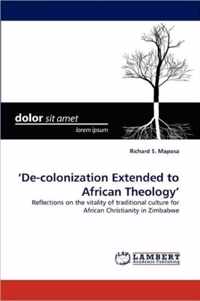 'De-Colonization Extended to African Theology'