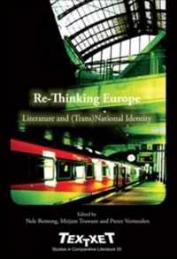 Re-Thinking Europe: Literature and (Trans)National Identity