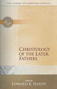 Christology of the Later Fathers