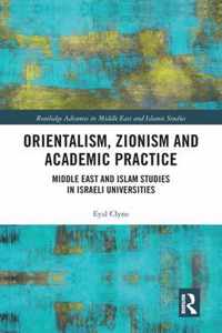 Orientalism, Zionism and Academic Practice