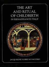 The Art & Ritual of Childbirth in Renaissance Italy