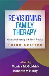 Re-Visioning Family Therapy