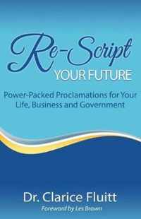 Re-Script Your Future