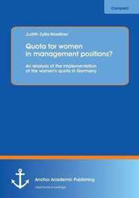 Quota for Women in Management Positions? an Analysis of the Implementation of the Women's Quota in Germany