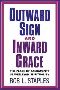 Outward Sign and Inward Grace