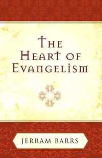 The Heart of Evangelism