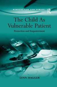 The Child As Vulnerable Patient