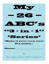 My - 26 - ABC's 3 - in - 1 Series