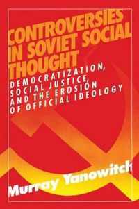 Controversies in Soviet Social Thought