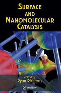 Surface and Nanomolecular Catalysis