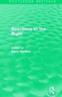 Routledge Revivals: Reactions to the Right (1990)