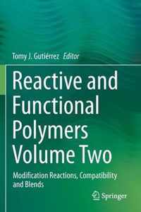 Reactive and Functional Polymers Volume Two