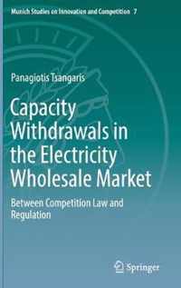 Capacity Withdrawals in the Electricity Wholesale Market