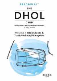 Read and Play the Dhol Drum MODULE 1