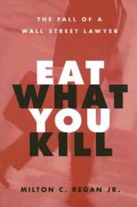 Eat What You Kill