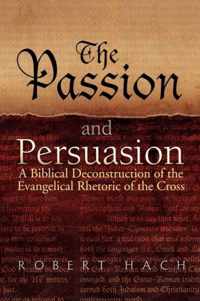 The Passion and Persuasion