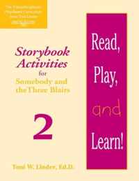 Read, Play, and Learn! (R) Module 2