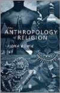 The Anthropology of Religion