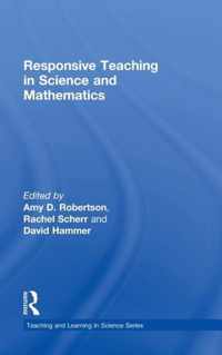 Responsive Teaching in Science and Mathematics