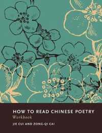 How to Read Chinese Poetry Workbook