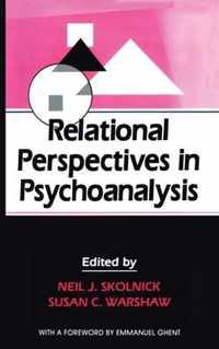 Relational Perspectives in Psychoanalysis