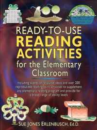 Ready-To-Use Reading Activities For The Elementary Classroom